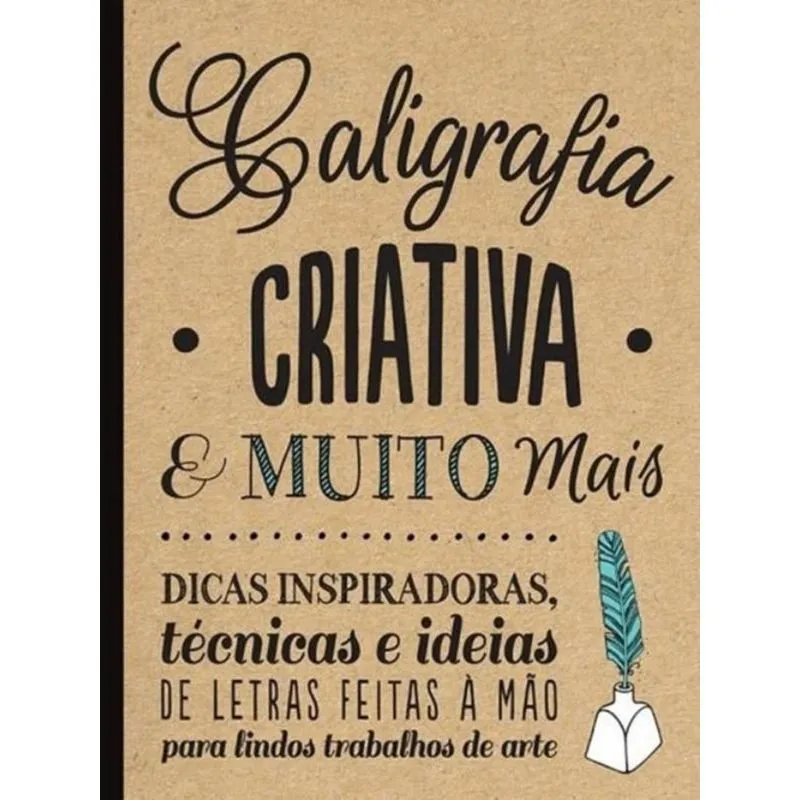 CALIGRAFIA CRIATIVA E MUITO MAIS