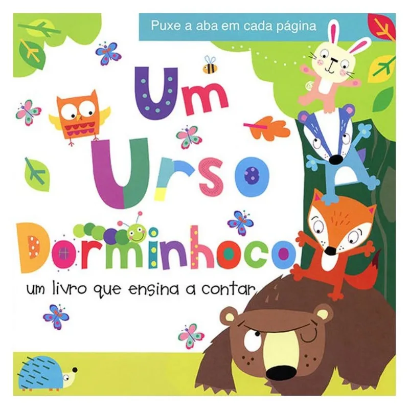 UM URSO DORMINHOCO: PUXE A ABA EM CADA PÁGINA