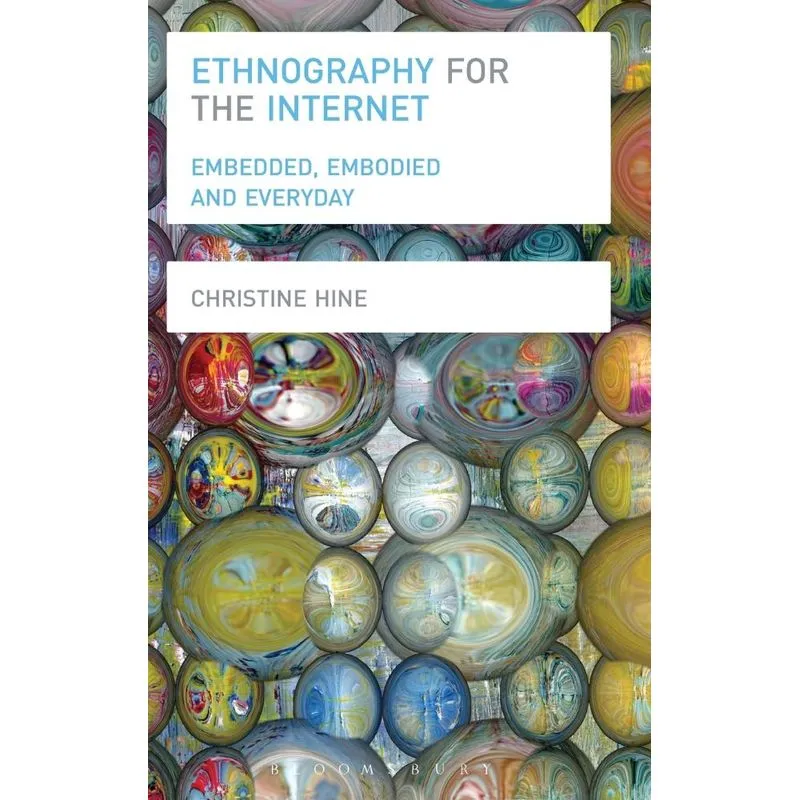Ethnography for the Internet
