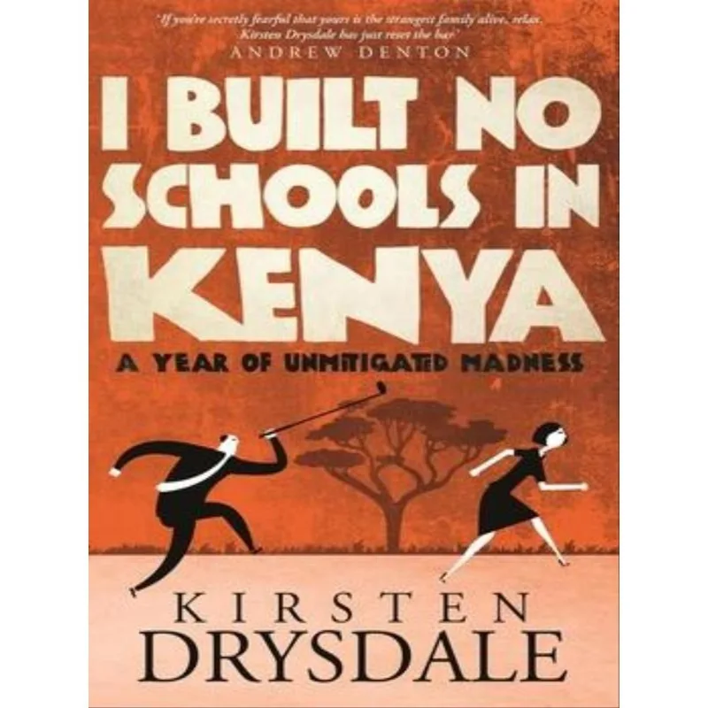 I BUILT NO SCHOOLS IN KENYA