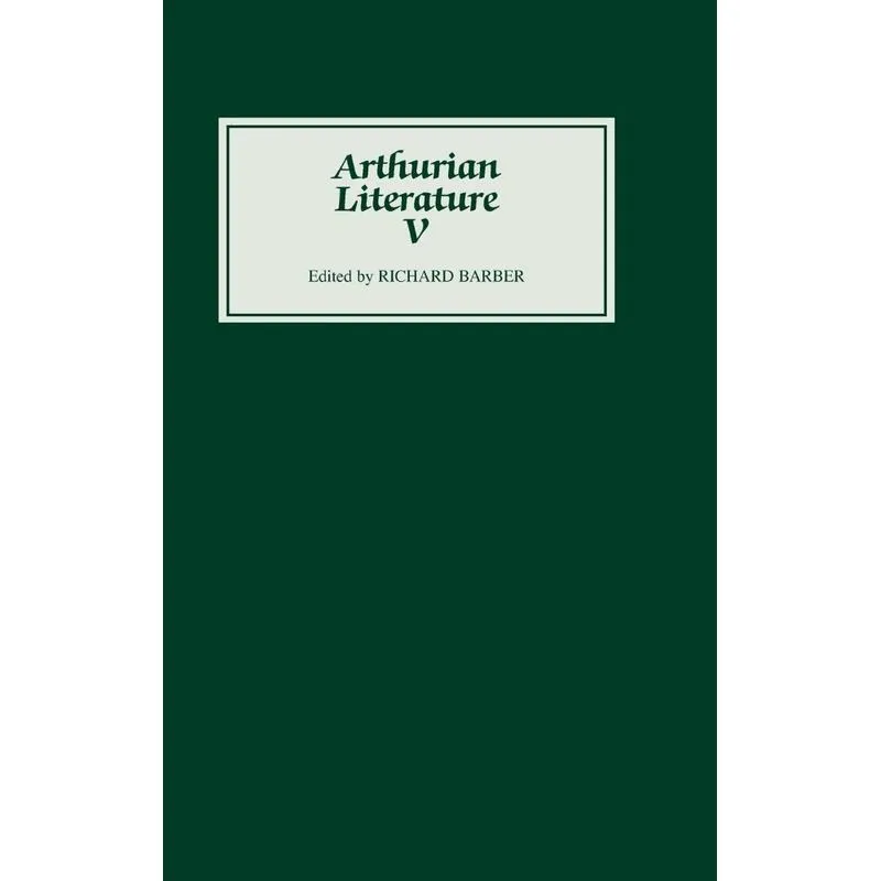 Arthurian Literature, Volume 10