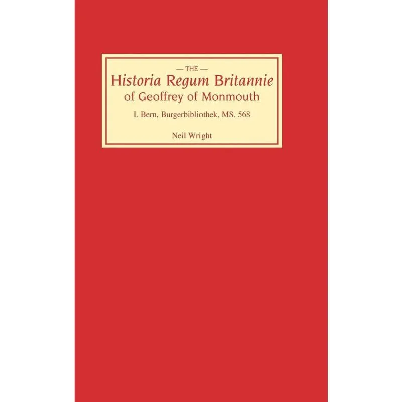 Historia Regum Britannie of Geoffrey of Monmouth I