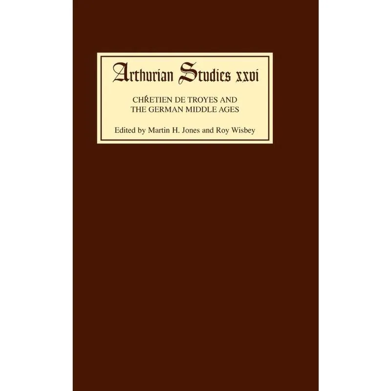 Chretien de Troyes and the German Middle Ages