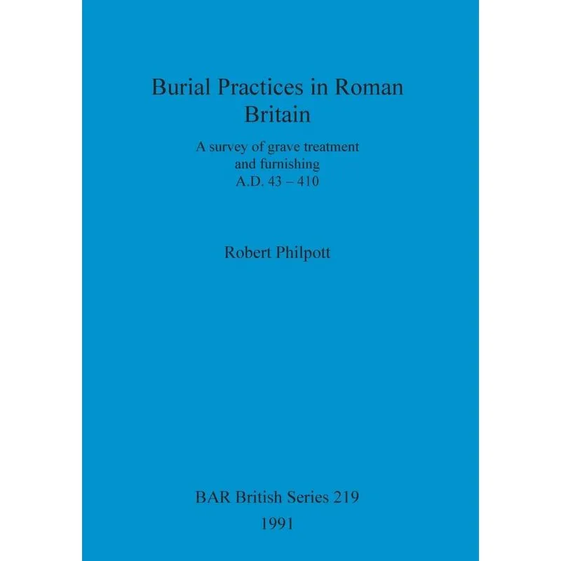 Burial Practices in Roman Britain
