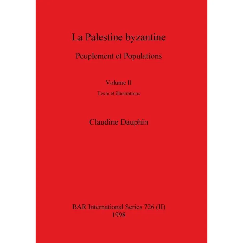 La Palestine byzantine, Volume II