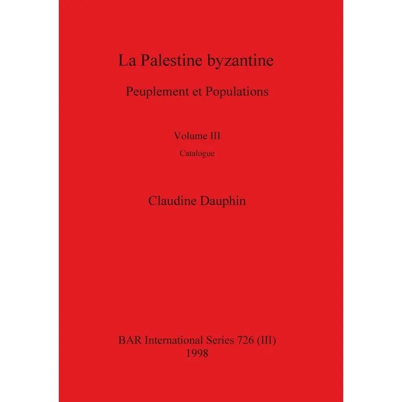 La Palestine byzantine, Volume III