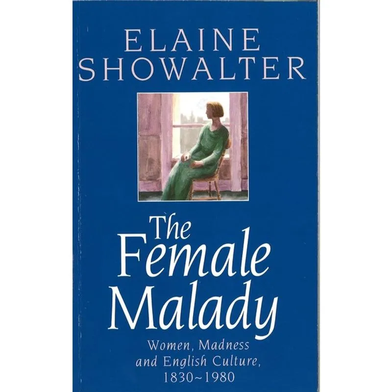 THE FEMALE MALADY
