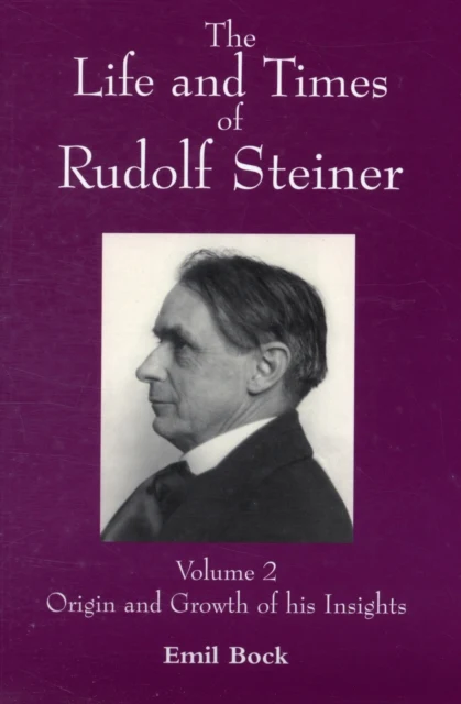 Life and Times of Rudolf Steiner