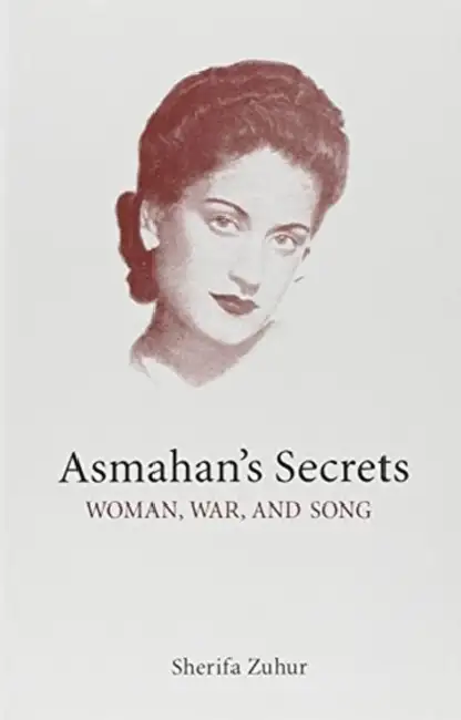 Asmahan's Secrets: Woman, War and Song Paperback