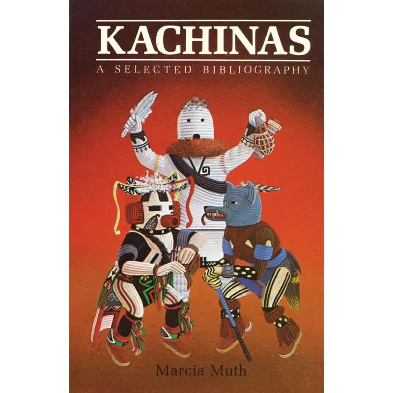 Kachinas, A Selected Bibliography