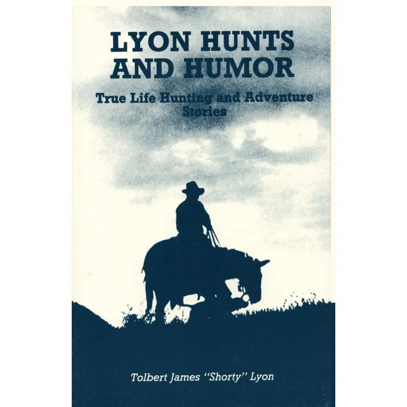 Lyon Hunts and Humor