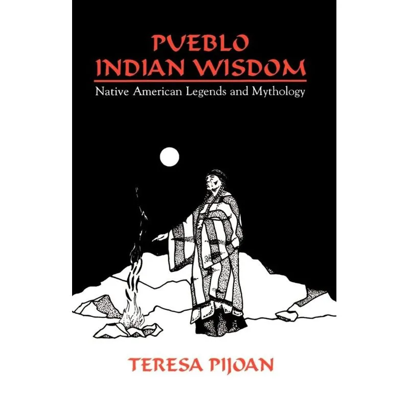 Pueblo Indian Wisdom