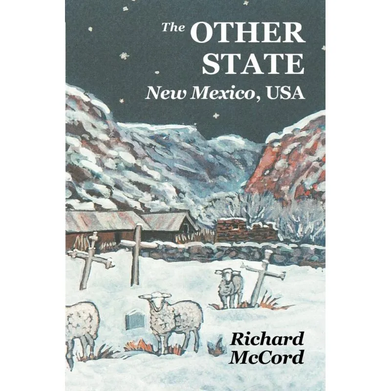 The Other State, New Mexico USA