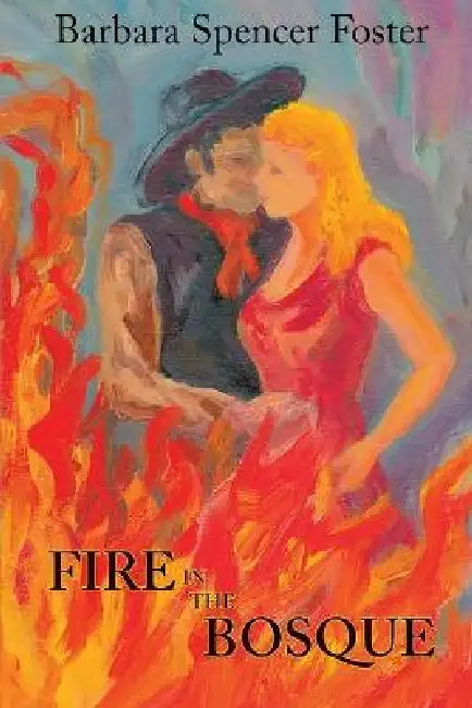 Fire in the Bosque Paperback