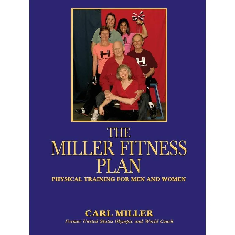 The Miller Fitness Plan