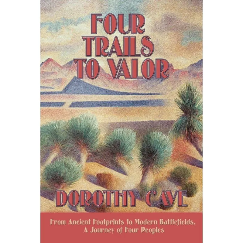 Four Trails to Valor
