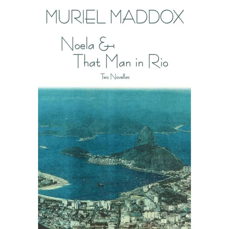 Noela & That Man in Rio