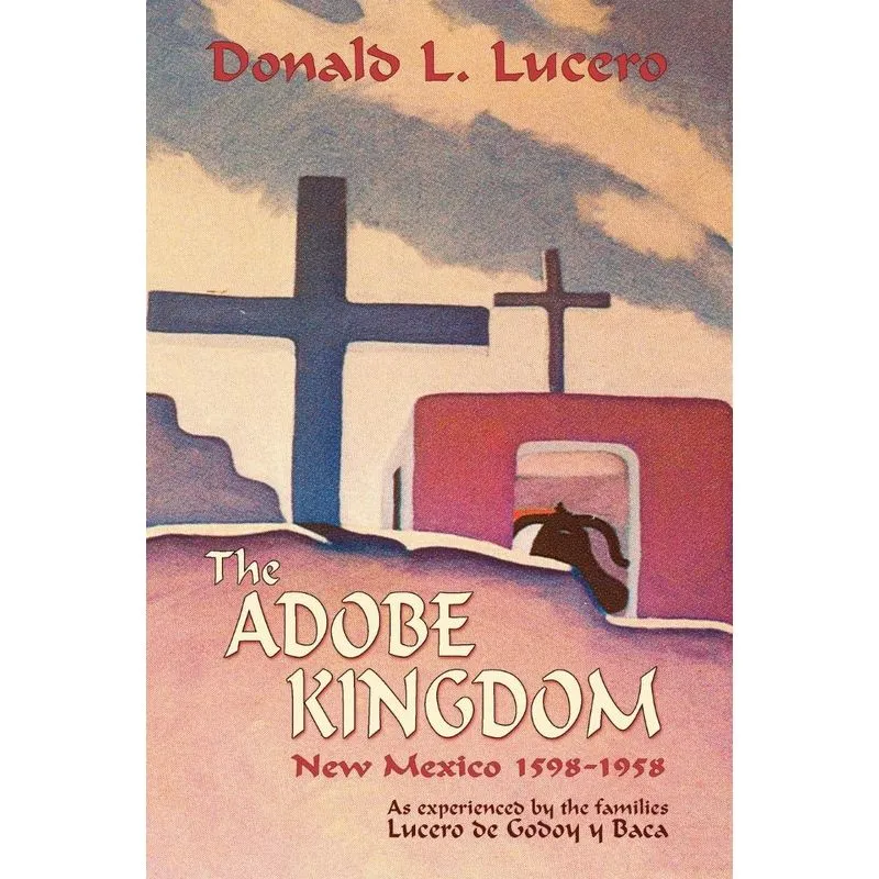The Adobe Kingdom