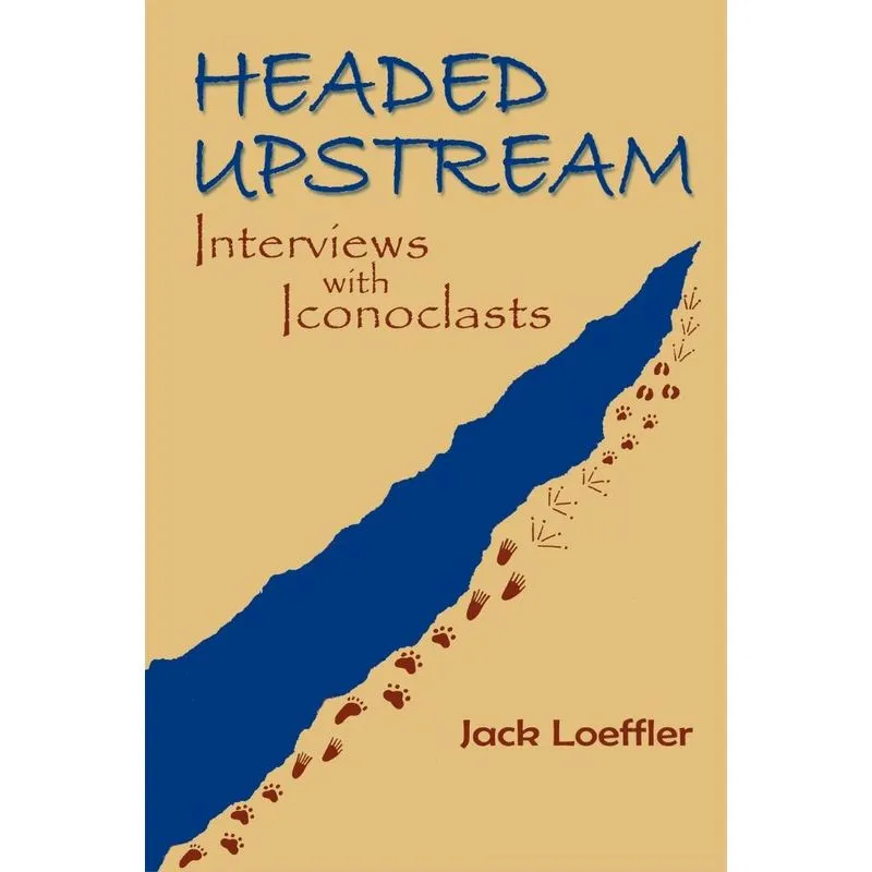 Headed Upstream