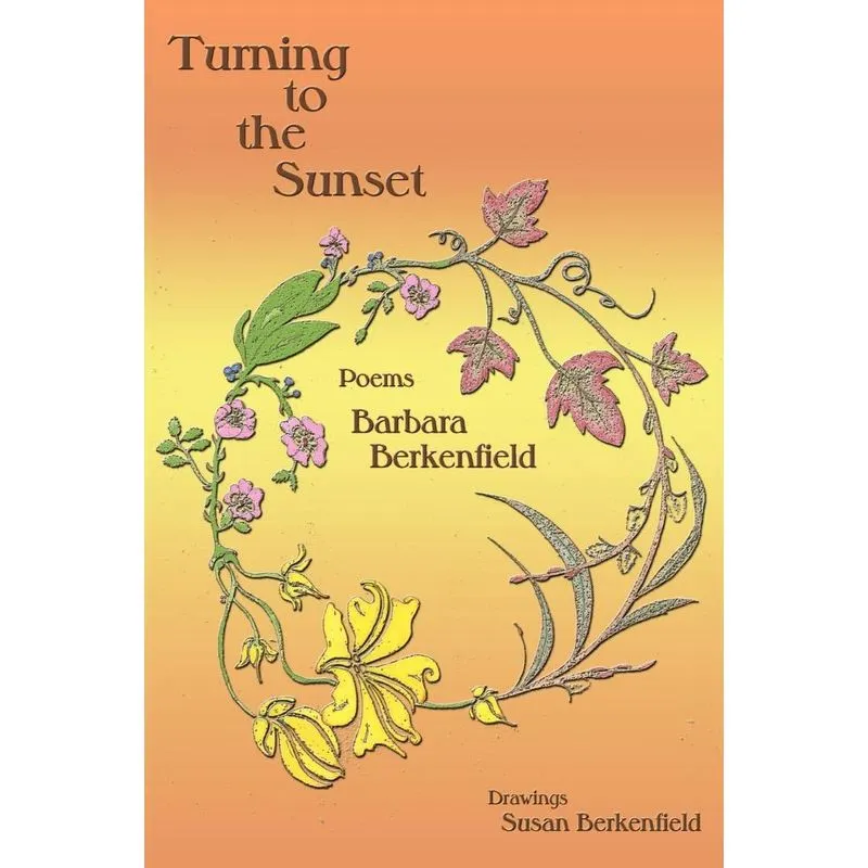 Turning to the Sunset, Poems