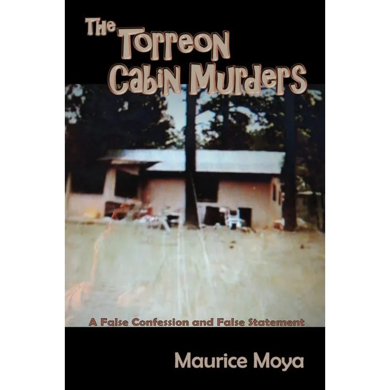 The Torreon Cabin Murders