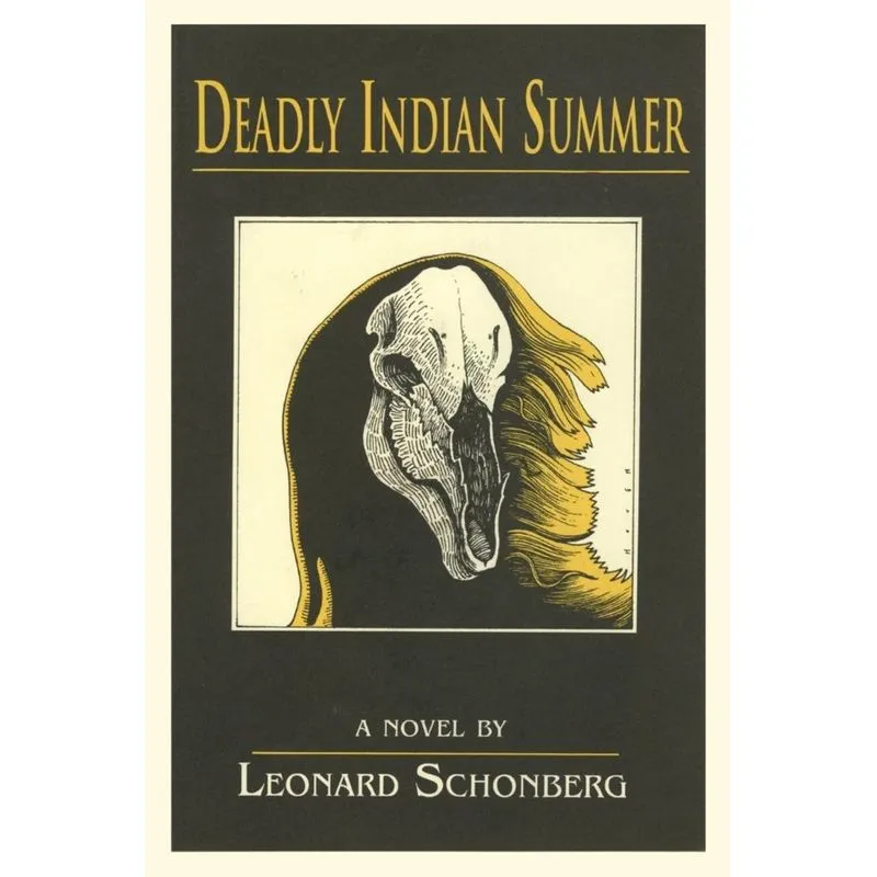 Deadly Indian Summer