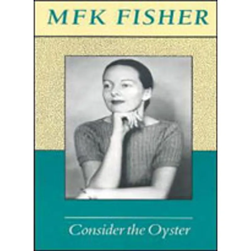 CONSIDER THE OYSTER
