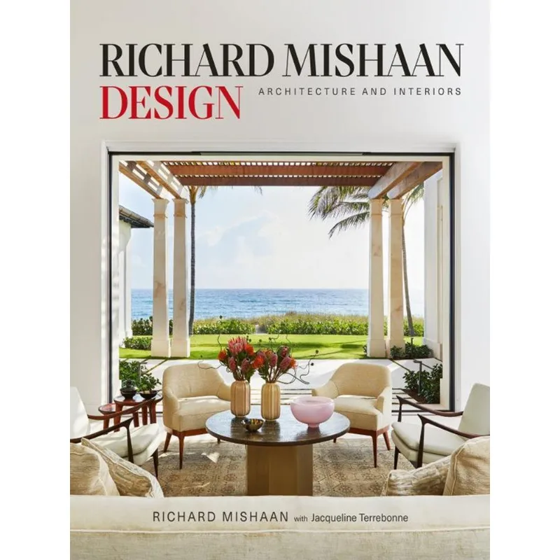 RICHARD MISHAAN DESIGN - ARCHITECTURE AND INTERIORS