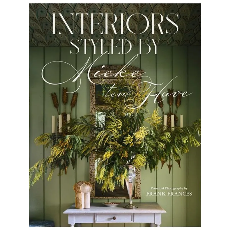 INTERIORS - STYLED BY MIEKE TEN HAVE