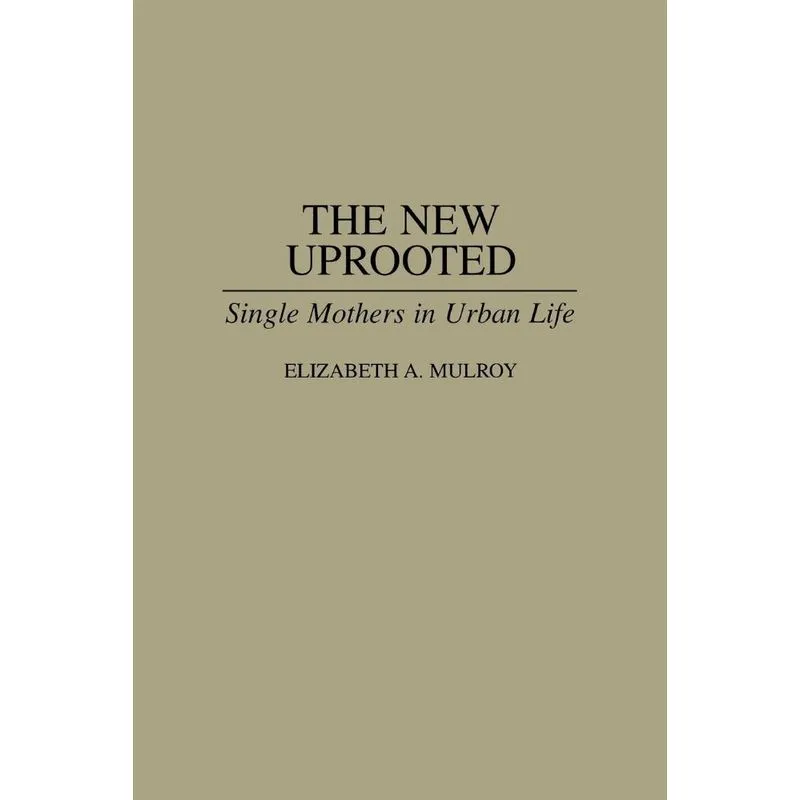 The New Uprooted