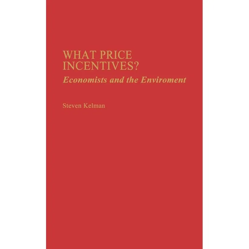 What Price Incentives?