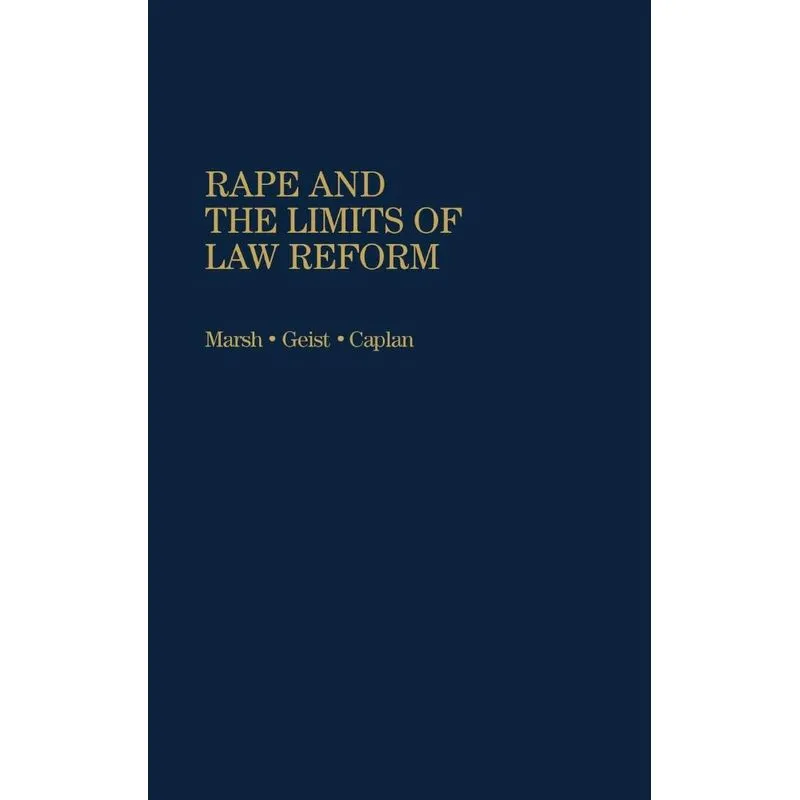 Rape and the Limits of Law Reform