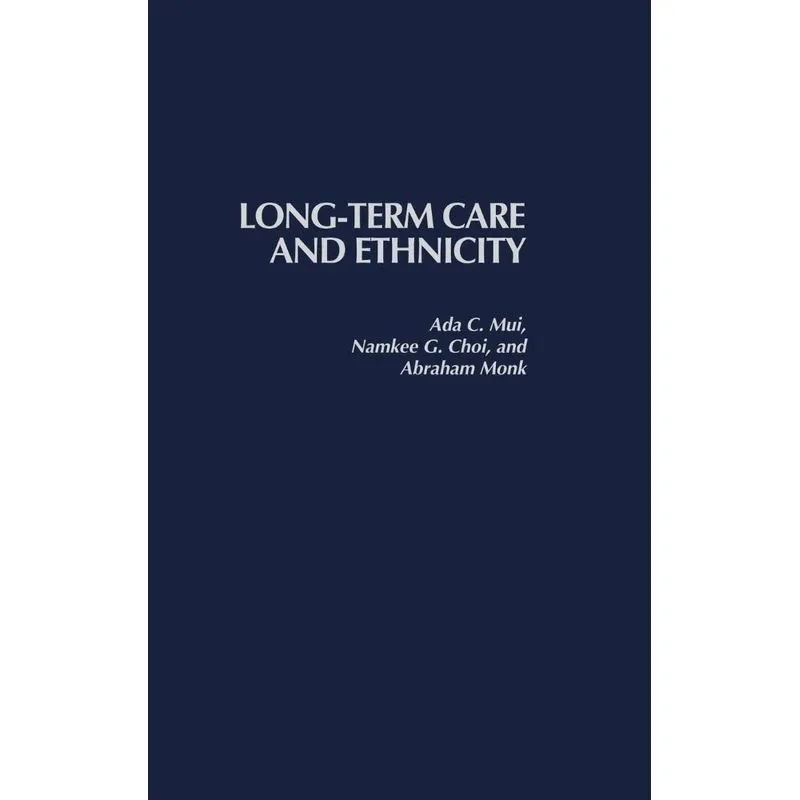 Long-Term Care and Ethnicity