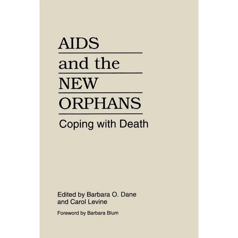 AIDS and the New Orphans