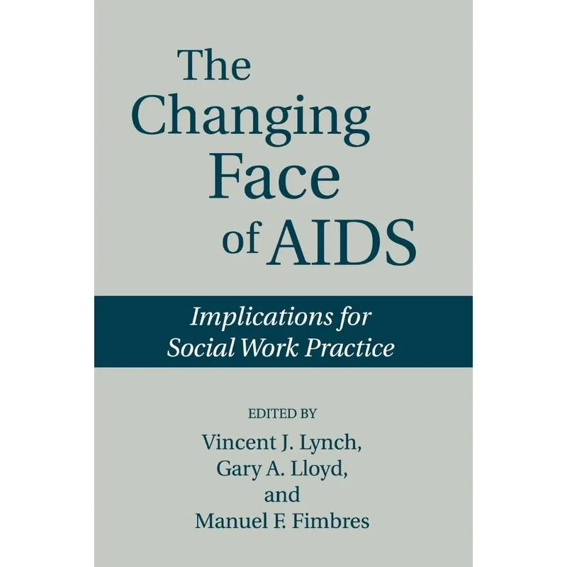 The Changing Face of AIDS