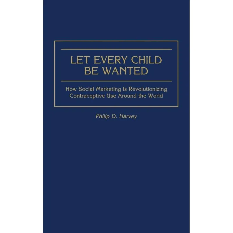 Let Every Child Be Wanted