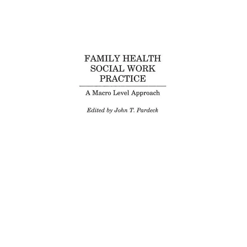 Family Health Social Work Practice