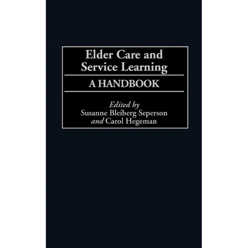 Elder Care and Service Learning