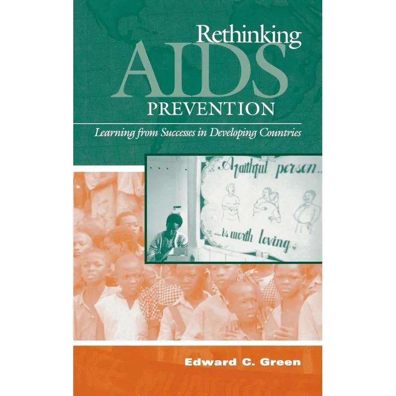 Rethinking AIDS Prevention