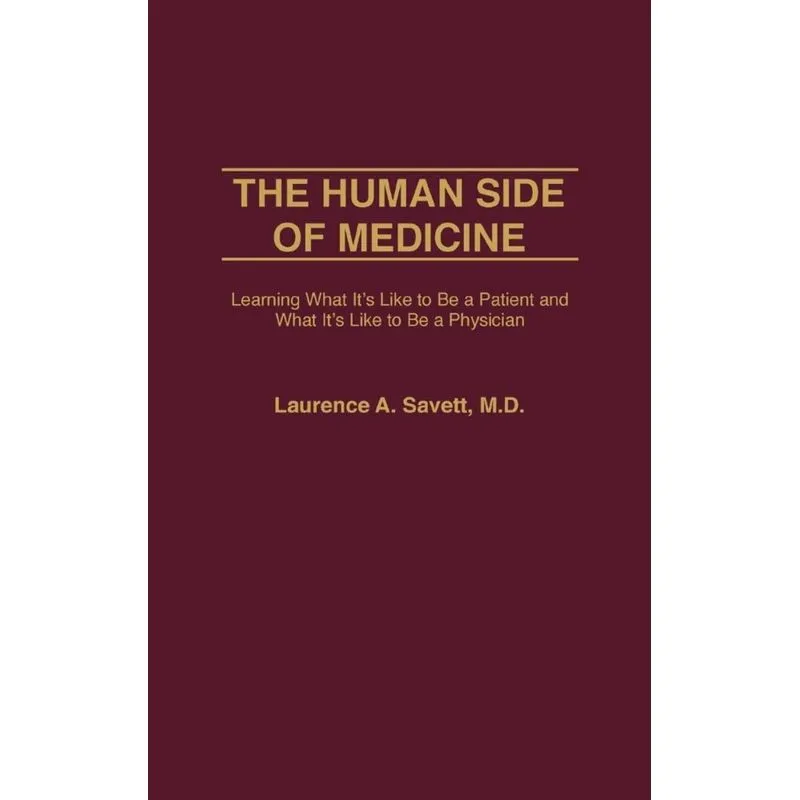 The Human Side of Medicine