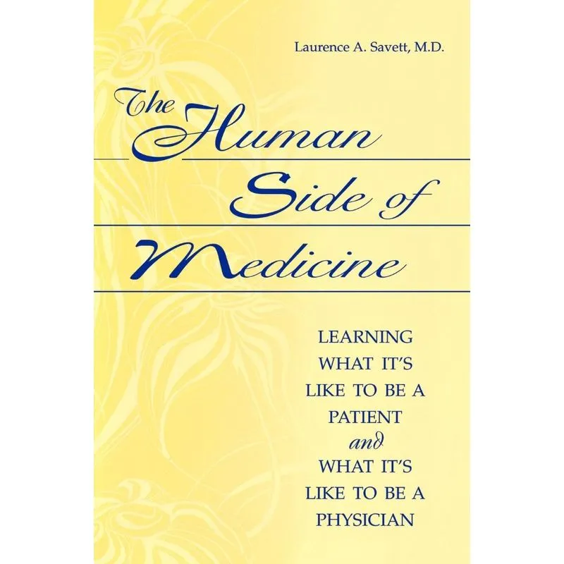 The Human Side of Medicine