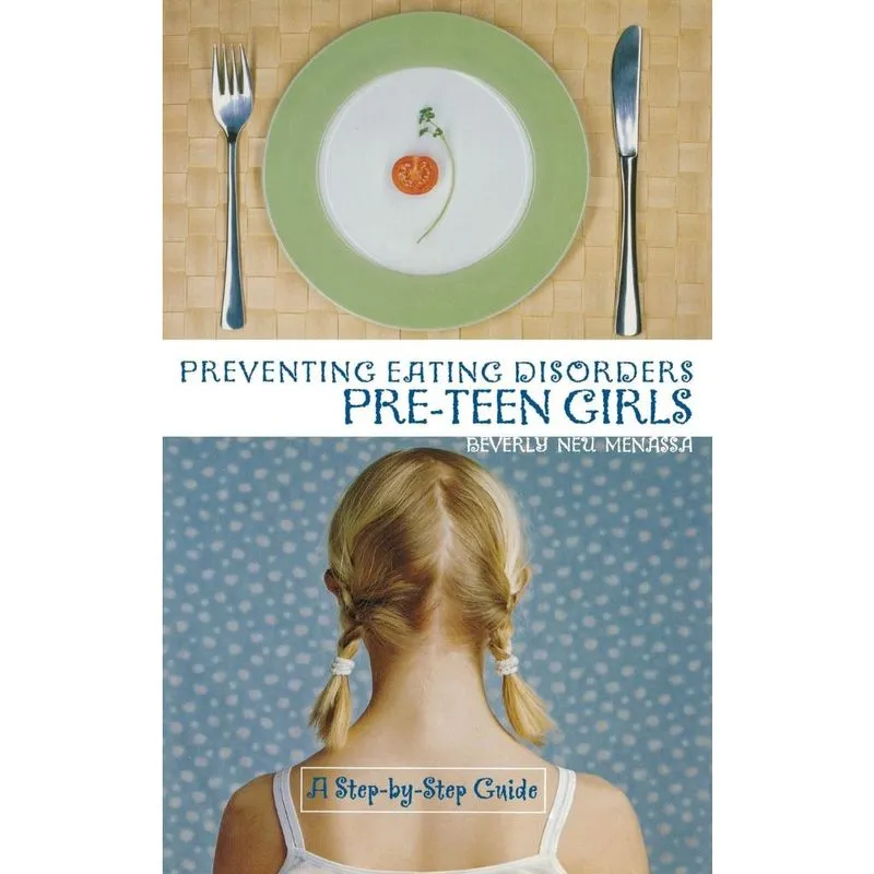 Preventing Eating Disorders among Pre-Teen Girls