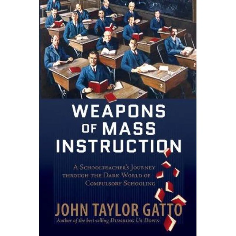 Weapons of Mass Instruction