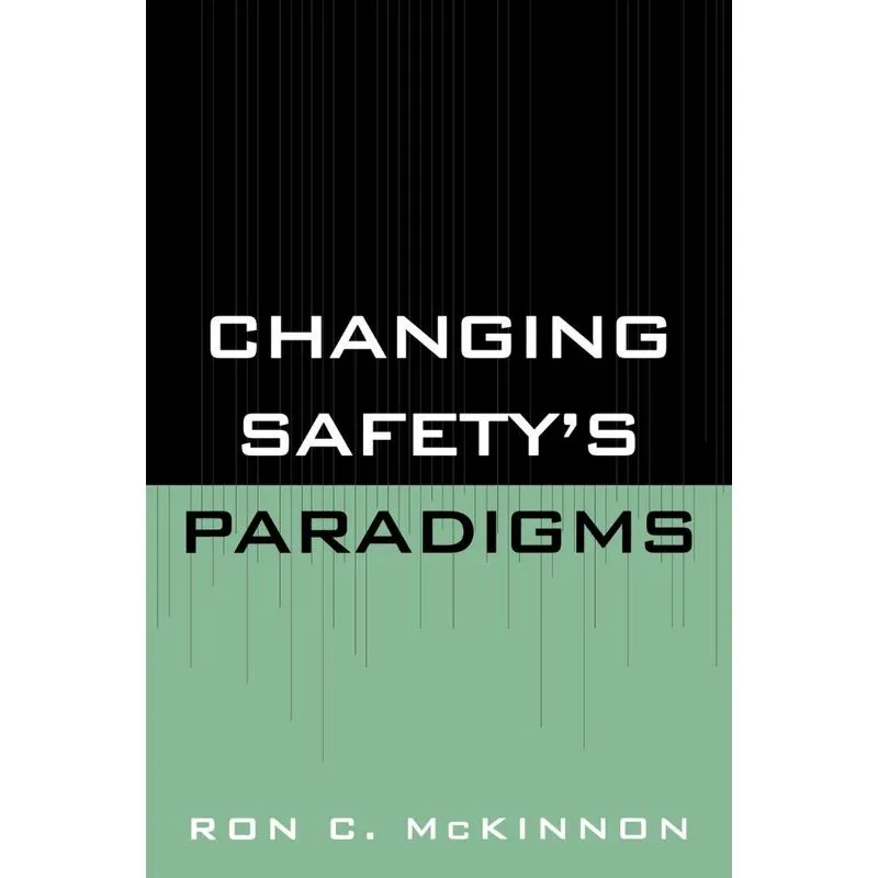 Changing Safetys Paradigms