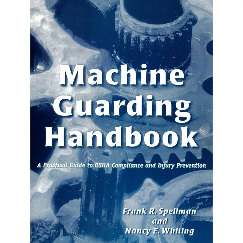 Machine Guarding Handbook