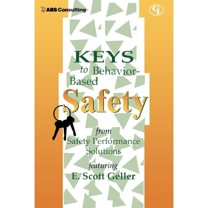 Keys to Behavior-Based Safety