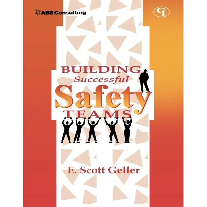 Building Successful Safety Teams