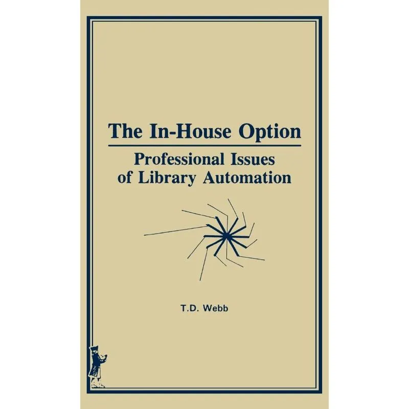The In-House Option
