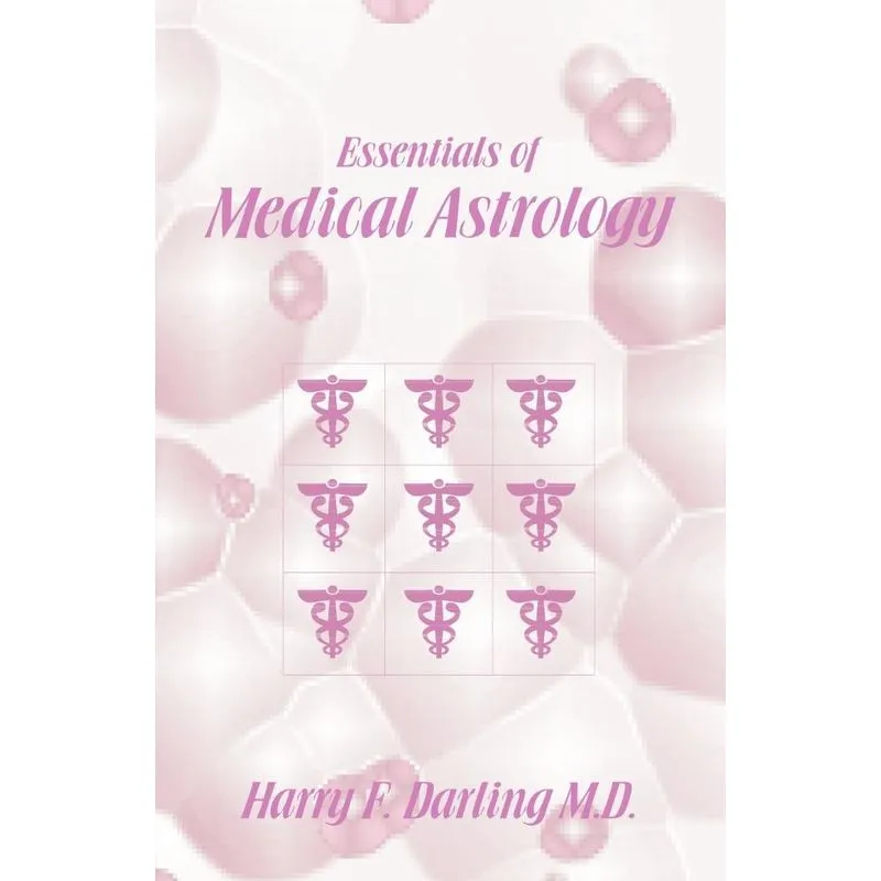 Essentials of Medical Astrology