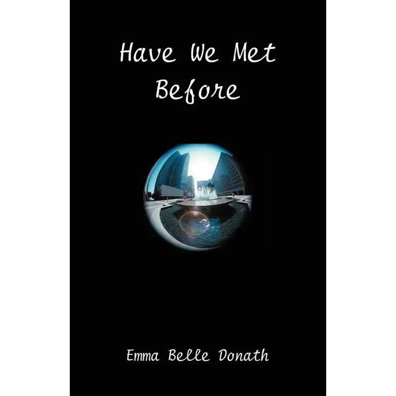 Have We Met Before?